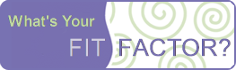 What's Your FITNESS FACTOR?